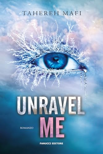 Unravel me. Shatter me (Vol. 2) (Young adult) von Fanucci